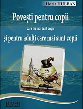Publica cartea ta la Editura Stiintifica Lumen HULBAN Povesti pentru copii