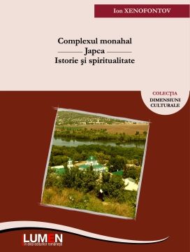 Publica cartea ta la Editura Stiintifica Lumen Xenofontov Complexul monahal