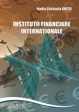 Publica cartea ta la Editura Stiintifica Lumen institutii financiare internationale