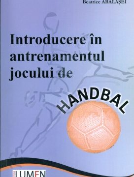Publica cartea ta la Editura Stiintifica Lumen ABALASEI Handbal